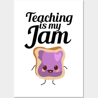 Teaching Is My Jam Posters and Art